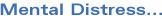 Mental Distress